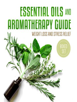 cover image of Essential Oils and Aromatherapy Guide